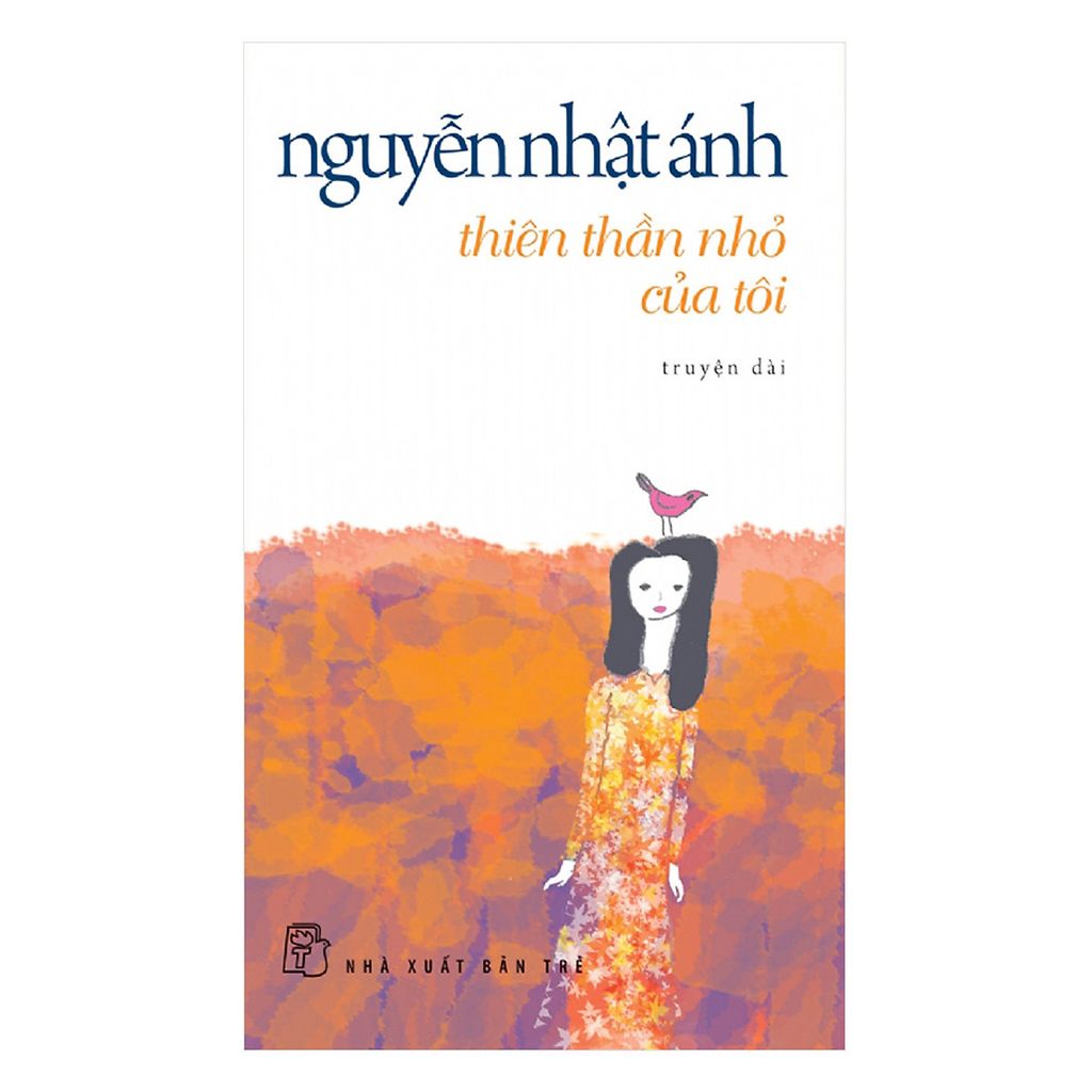 Thiên Thần Nhỏ Của Tôi - ( Nguyễn Nhật Ánh )