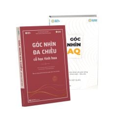 Combo Góc Nhìn Đa Chiều + Góc Nhìn AQ