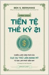 Chính Sách Tiền Tệ Thế Kỷ 21