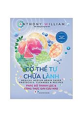 Cơ thể tự chữa lành: Phác đồ thanh lọc & công thức giải cứu não  (Tập 8)