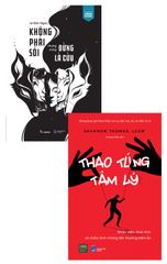 Combo Không Phải Sói Nhưng Cũng Đừng Là Cừu + Thao Túng Tâm Lý