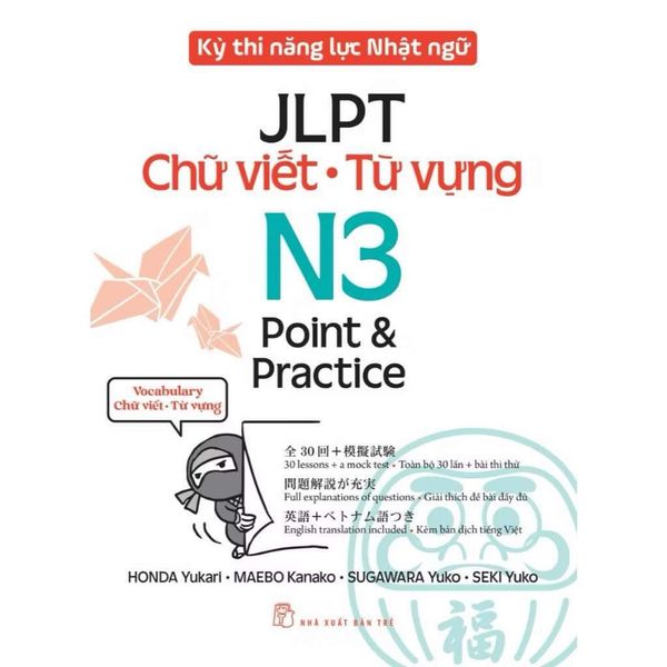 Kỳ Thi Năng Lực Nhật Ngữ JLPT - N3 Point & Practice - Chữ Viết - Từ Vựng