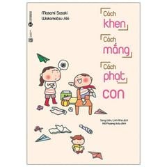 Cách Khen, Cách Mắng, Cách Phạt Con (Tái Bản)