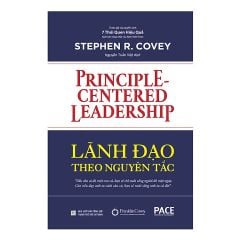 Lãnh Đạo Theo Nguyên Tắc (Principle-Centered Leadership)