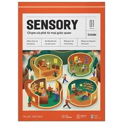 Chạm Cà Phê Từ Mọi Giác Quan - SENSORY