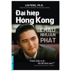 Châu Nhuận Phát - Đại Hiệp Hồng Kông