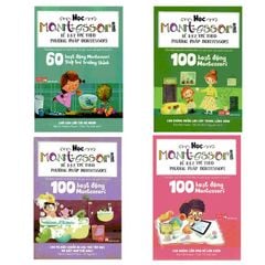 Combo Học Montessori Để Dạy Trẻ Theo Phương Pháp Montessori (Trọn Bộ 4 Cuốn)