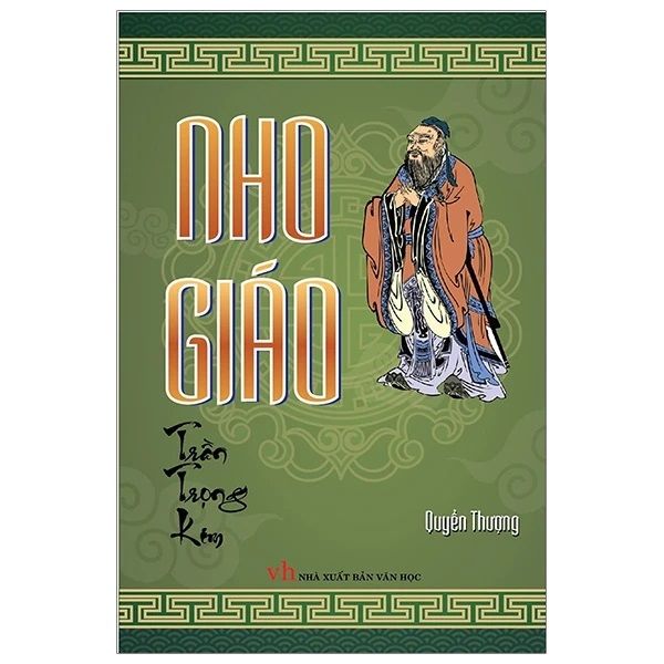 Nho Giáo - Quyển Thượng (Bìa Cứng)