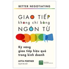 Giao Tiếp Không Chỉ Bằng Ngôn Từ