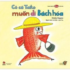 Ehon Nhật Bản - Cô Cá Taiko Muốn Đi Bách Hóa