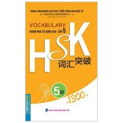 Vocabulary Khám Phá Từ Vựng HSK - Cấp 5