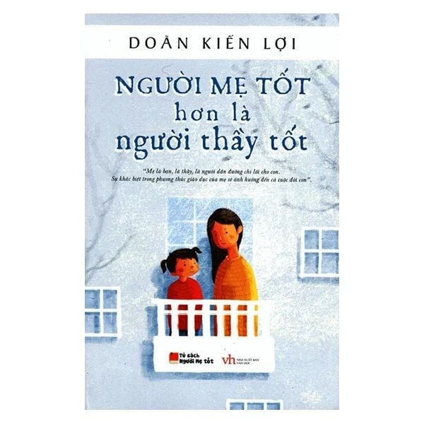 Người Mẹ Tốt Hơn Là Người Thầy Tốt