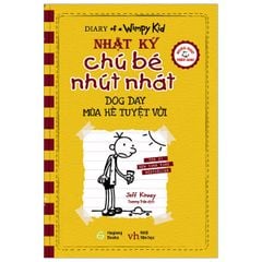 Song Ngữ Việt - Anh - Diary Of A Wimpy Kid - Nhật Ký Chú Bé Nhút Nhát : Mùa Hè Tuyệt Vời