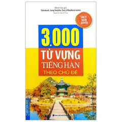 3000 Từ Vựng Tiếng Hàn Theo Chủ Đề