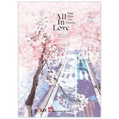 All In Love - Ngập Tràn Yêu Thương - ( Ngôn Tình )