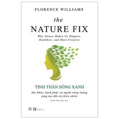 Tinh Thần Sống Xanh -The Nature Fix