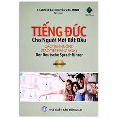 Tiếng Đức Cho Người Mới Bắt Đầu - Các Tình Huống Giao Tiếp Hằng Ngày