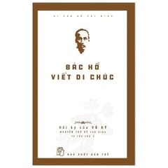 Bác Hồ Viết Di Chúc
