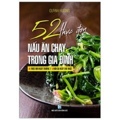 52 Thực Đơn Nấu Ăn Chay Trong Gia Đình