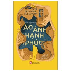 Ảo Ảnh Hạnh Phúc