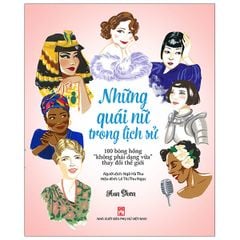 Những Quái Nữ Trong Lịch Sử