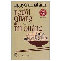 Người Quảng Đi Ăn Mì Quảng - ( Nguyễn Nhật Ánh )