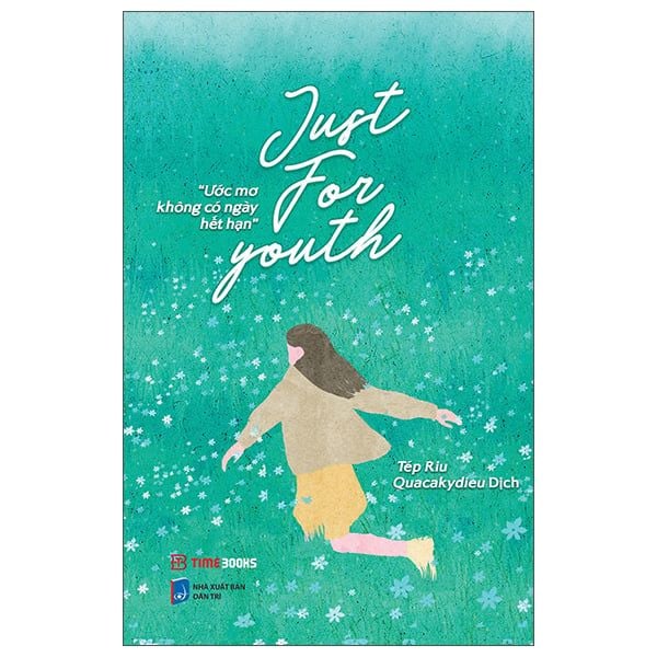 Ước Mơ Không Có Ngày Hết Hạn - Song Ngữ Anh - Việt