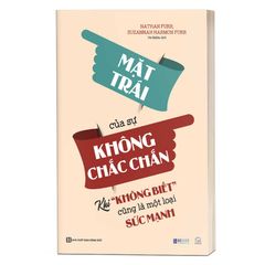 Mặt Trái Của Sự Không Chắc Chắn