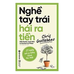 Nghề tay trái hái ra tiền