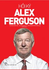 Hồi Ký Alex Ferguson