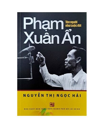Phạm Xuân Ẩn: Tên Người Như Cuộc Đời