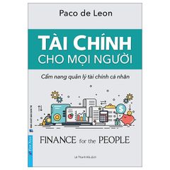 Tài Chính Cho Mọi Người - Cẩm Nang Quản Lý Tài Chính Cá Nhân