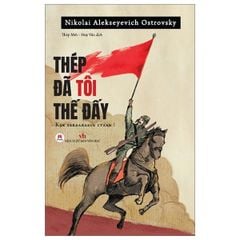 Thép Đã Tôi Thế Đấy!