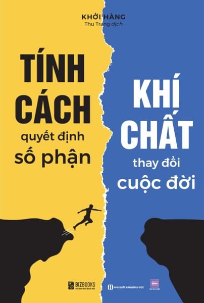 Tính Cách Quyết Định Số Phận, Khí Chất Thay Đổi Cuộc Đời