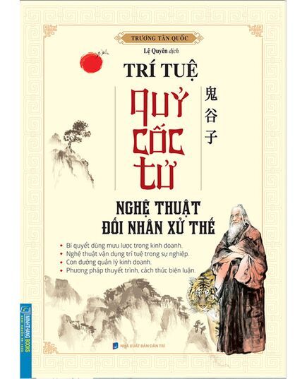 Trí Tuệ Quỷ Cốc Tử - Nghệ Thuật Đối Nhân Xử Thế
