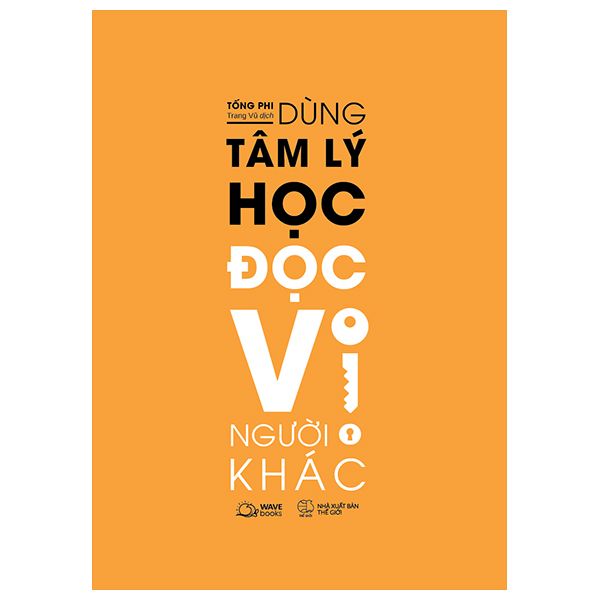 Dùng Tâm Lý Học Đọc Vị Người Khác