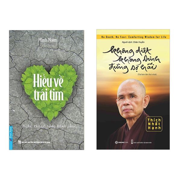Bộ Sách Hiểu Về Trái Tim Và Không Diệt Không Sinh Đừng Sợ Hãi