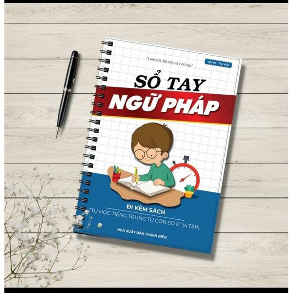 Sổ tay ngữ pháp đi kèm tự học tiếng trung từ con số 0