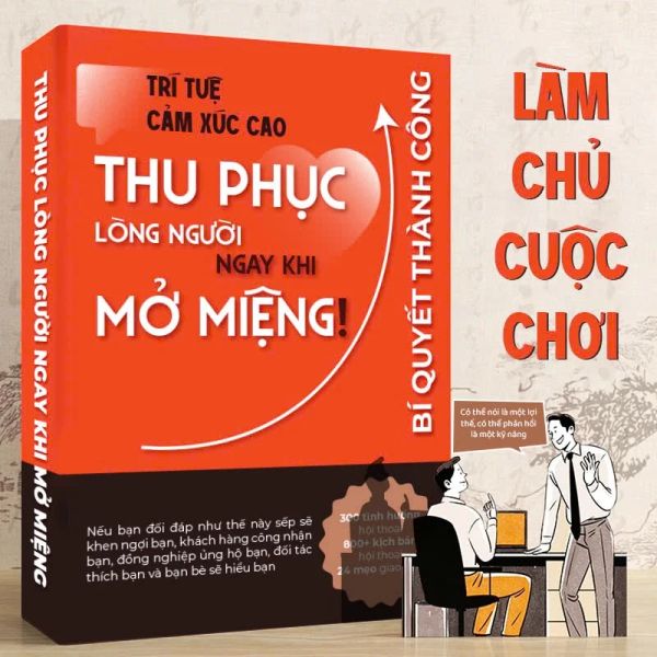 Thu Phục Lòng Người Ngay Khi Mở Miệng - Bí Quyết Thành Công