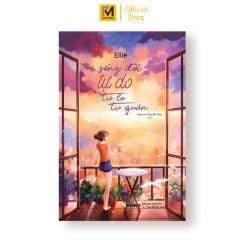 Sống Đời Tự Do, Tự Lo Tự Quản - Ellie