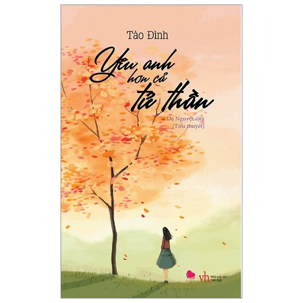 Yêu Anh Hơn Cả Tử Thần