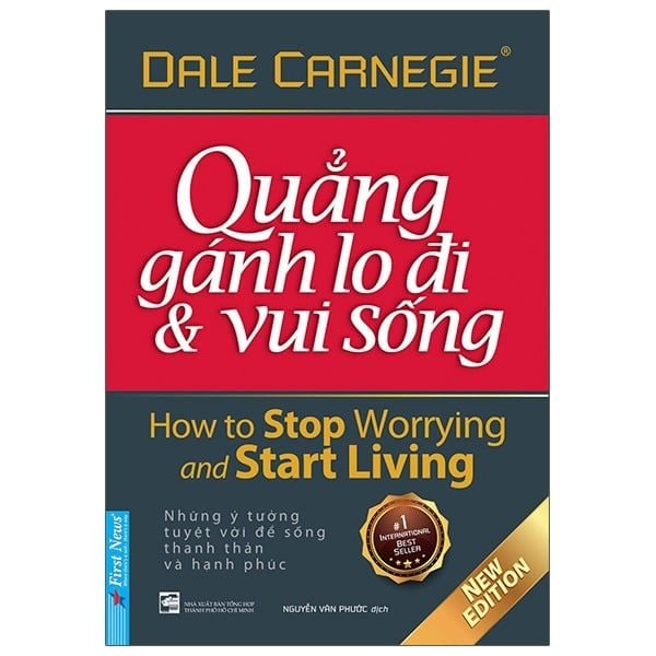 Quẳng Gánh Lo Đi Và Vui Sống (Khổ Nhỏ)