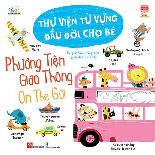  Thư Viện Từ Vựng Đầu Đời Cho Bé - Phương Tiện Giao Thông - On The Go! 