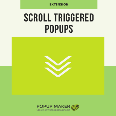  Popup Maker – Scroll Triggered Popups 