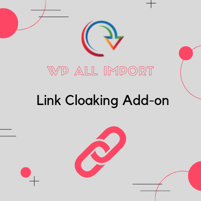  WP All Import Pro Link Cloaking Addon 