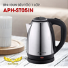  Bình đun điện siêu tốc 1 lớp APH-ST05IN 