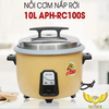  Nồi cơm nắp rời 10L APH-RC100S 