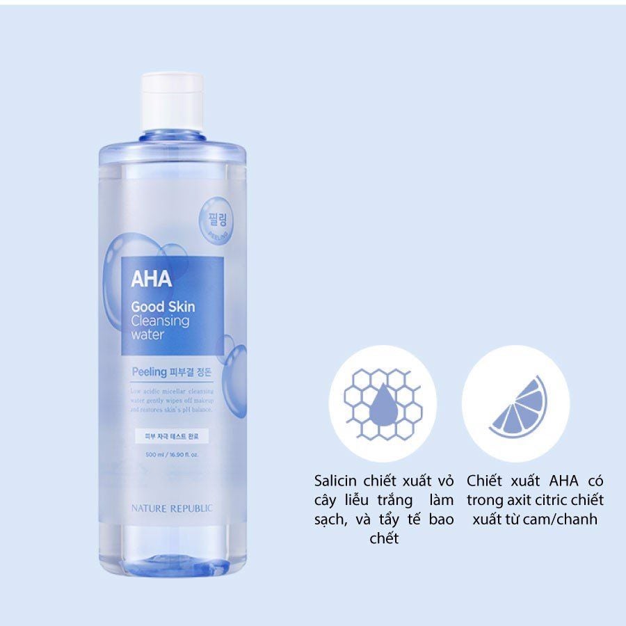Nước Tẩy Trang Loại Bỏ Tế Bào Chết & Làm Sáng Da Nature Republic AHA Good Skin Cleansing Water - Peeling 500ml