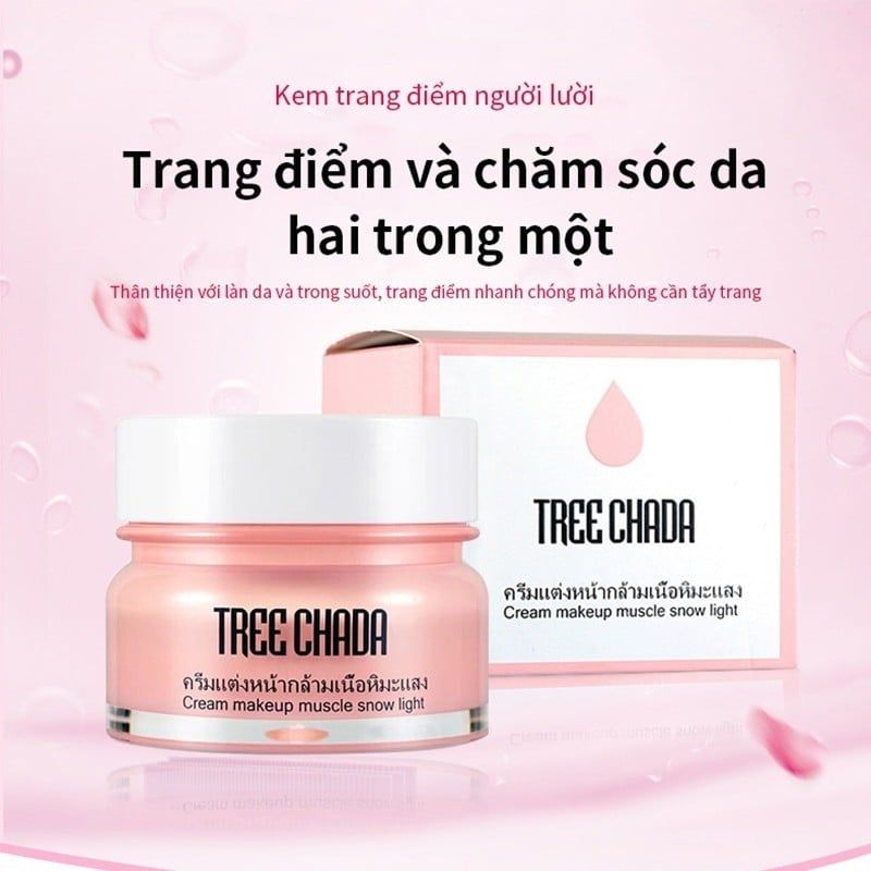 Kem Trang Điểm Và Dưỡng Da Khi Make Up Treechada