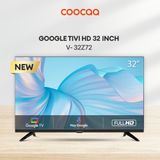  Google Tivi Coocaa 32Z72 HD 32 inch 